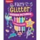 Fairy Glitter Hidden Pictures: Glitter Coloring Book for Kids 6-12 with Fairy-Themed Hidden Pictures Puzzles, Sparkly Markers and Stickers for Creative Coloring Fun