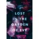 Lost in the Garden of Eve