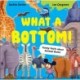 What a Bottom!: Terrific Tales of Mighty Bums