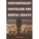 Contemporary Capitalism and Mental Health: Rhythms of Everyday Life