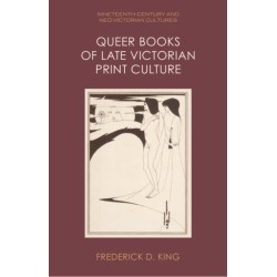 Queer Books of Late Victorian Print Culture