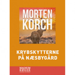 Krybskytterne på Næsbygård (Storskrift)