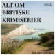 Del 1: Fra Dickens til Morse - Krimiens britiske rødder og moderne klassikere