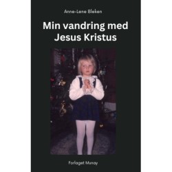 Min vandring med Jesus Kristus