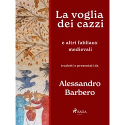 La voglia dei cazzi e altri fabliaux medievali