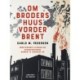 Om broders huus vorder brent: Købstædernes Almindelige Brandforsikring gennem to hundrede år