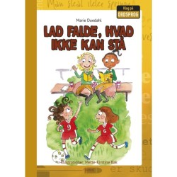 Lad falde, hvad ikke kan stå