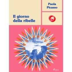 Il giorno della ribelle