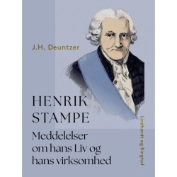 Henrik Stampe. Meddelelser om hans Liv og hans virksomhed
