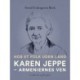 Hos et folk uden land. Karen Jeppe – armeniernes ven