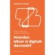 Hvordan bliver vi digitalt dannede?