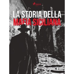 La storia della mafia siciliana