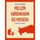 Mellem København og Moskva