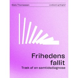 Frihedens fallit. Træk af en samtidsdiagnose