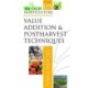 Value Addition and Postharvest Techniques