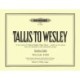 Tallis to Wesley: 8 Organ Pieces