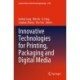 Innovative Technologies for Printing, Packaging and Digital Media