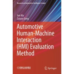 Automotive Human-Machine Interaction (HMI) Evaluation Method