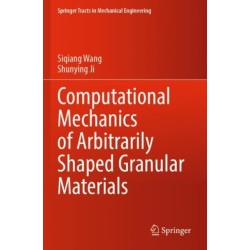 Computational Mechanics of Arbitrarily Shaped Granular Materials