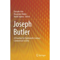Joseph Butler: A Preacher for Eighteenth-Century Commercial Society