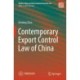 Contemporary Export Control Law of China