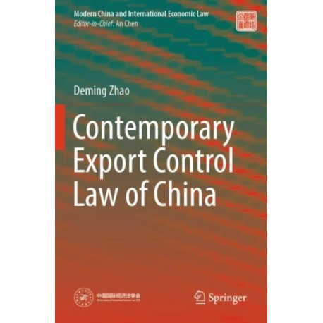 Contemporary Export Control Law of China