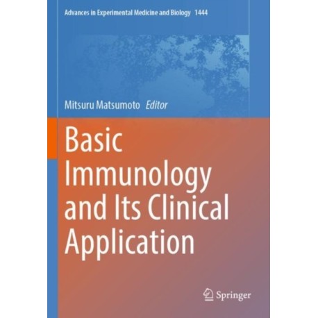 Basic Immunology and Its Clinical Application