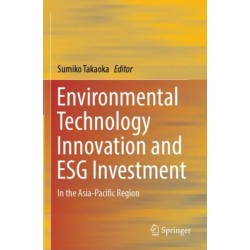 Environmental Technology Innovation and ESG Investment: In the Asia-Pacific Region
