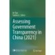 Assessing Government Transparency in China (2021)