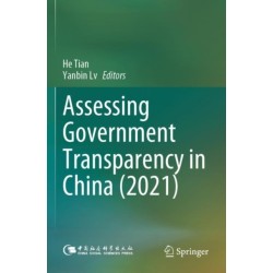 Assessing Government Transparency in China (2021)