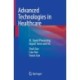 Advanced Technologies in Healthcare: AI, Signal Processing, Digital Twins and 5G