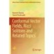 Conformal Vector Fields, Ricci Solitons and Related Topics