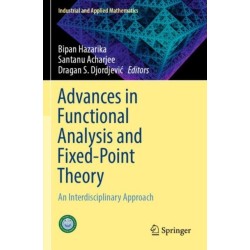 Advances in Functional Analysis and Fixed-Point Theory: An Interdisciplinary Approach