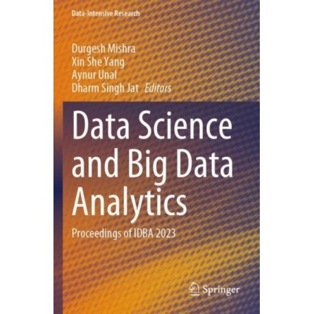 Data Science and Big Data Analytics: Proceedings of IDBA 2023
