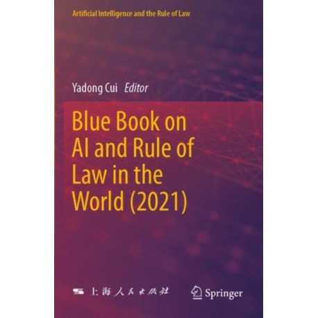 Blue Book on AI and Rule of Law in the World (2021)