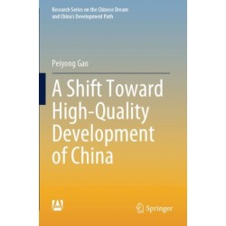 A Shift Toward High-Quality Development of China