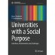 Universities with a Social Purpose: Intentions, Achievements and Challenges