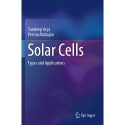 Solar Cells: Types and Applications