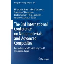 The 3rd International Conference on Nanomaterials and Advanced Composites: Proceedings of NAC 2022, July 15-17, Tokushima, Japan