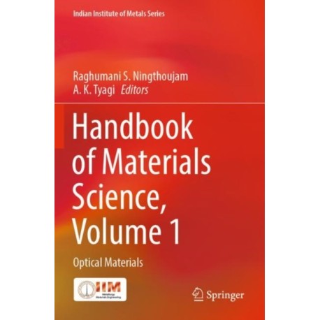 Handbook of Materials Science, Volume 1: Optical Materials