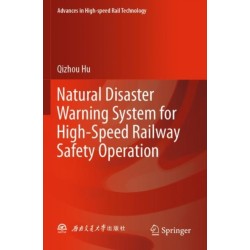 Natural Disaster Warning System for High-Speed Railway Safety Operation