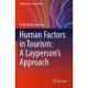 Human Factors in Tourism: A Layperson's Approach
