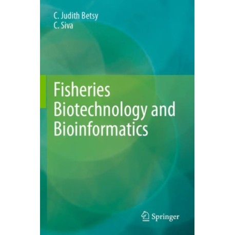 Fisheries Biotechnology and Bioinformatics