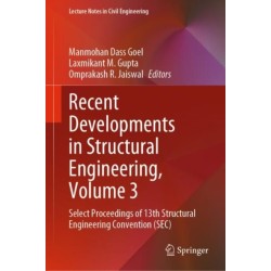 Recent Developments in Structural Engineering, Volume 3: Select Proceedings of 13th Structural Engineering Convention (SEC)