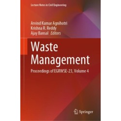 Waste Management: Proceedings of EGRWSE-23, Volume 4