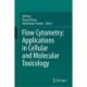 Flow Cytometry: Applications in Cellular and Molecular Toxicology