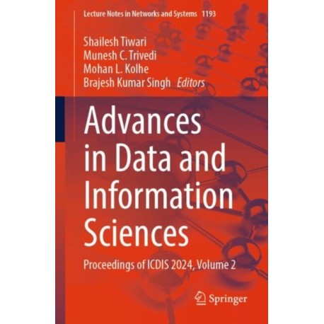 Advances in Data and Information Sciences: Proceedings of ICDIS 2024, Volume 2