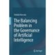 The Balancing Problem in the Governance of Artificial Intelligence