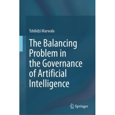 The Balancing Problem in the Governance of Artificial Intelligence