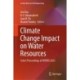 Climate Change Impact on Water Resources: Select Proceedings of HYDRO 2023